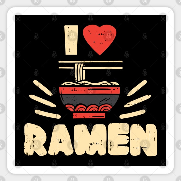 I love Ramen Sticker by ArtStyleAlice